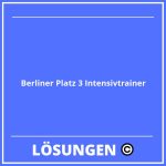 Berliner Platz 3 Intensivtrainer Lösungen PDF