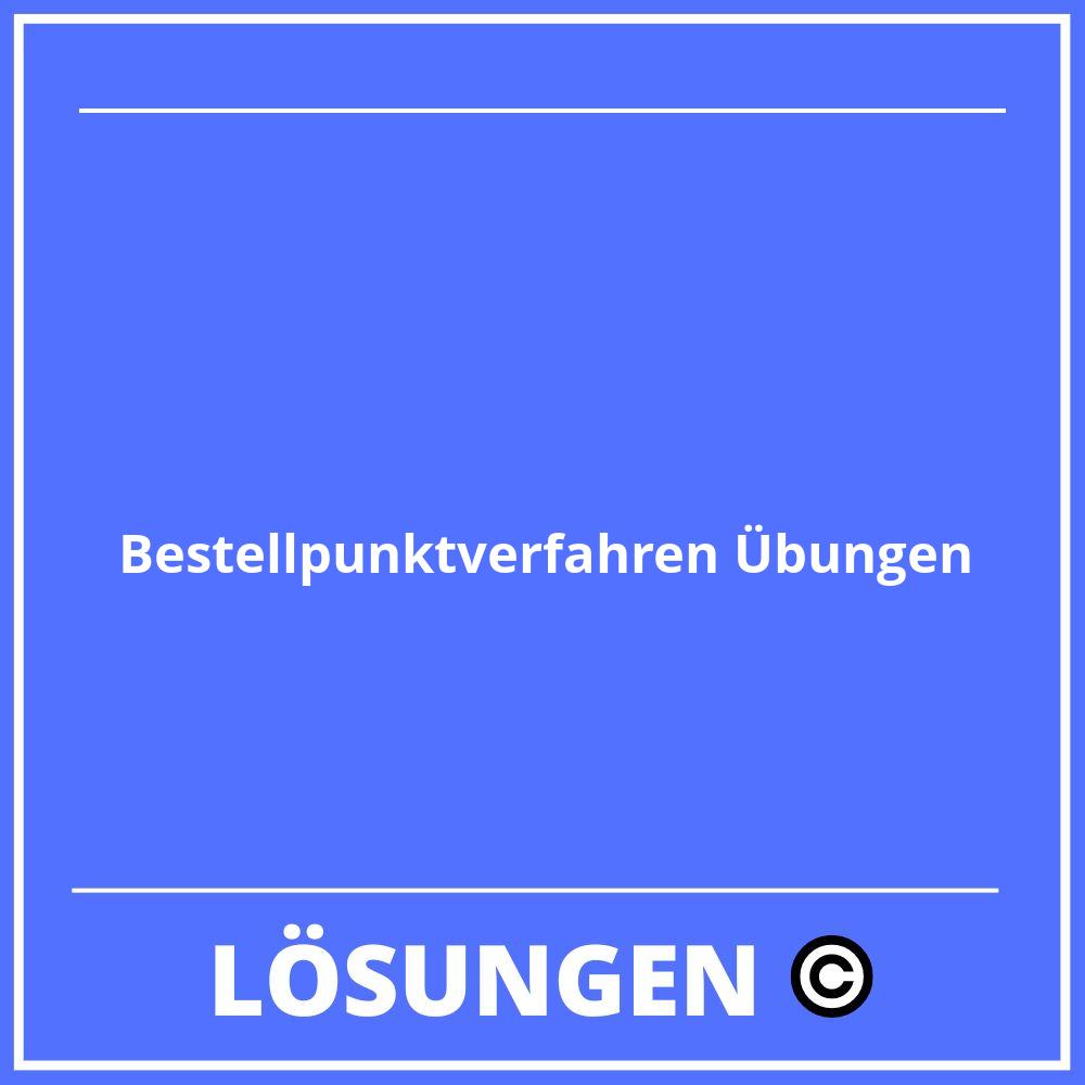 Bestellpunktverfahren Übungen Mit Lösungen