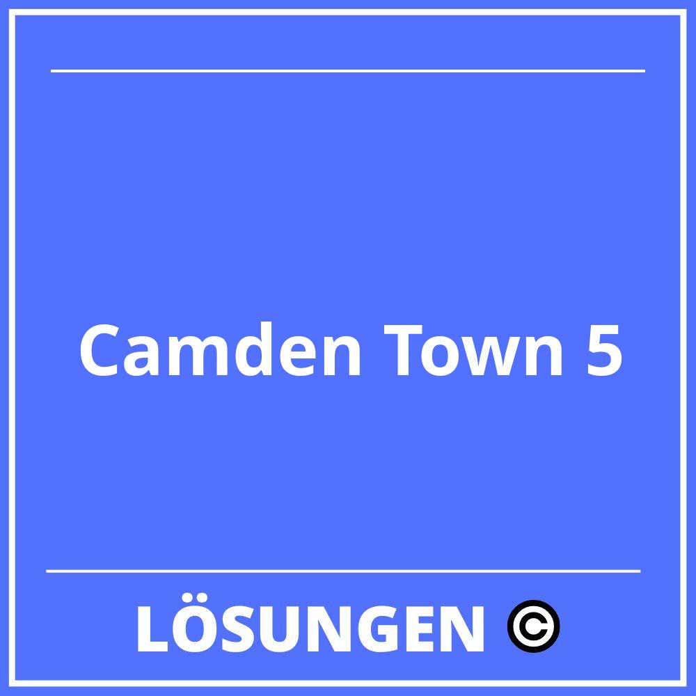 Camden Town 5 Lösungen