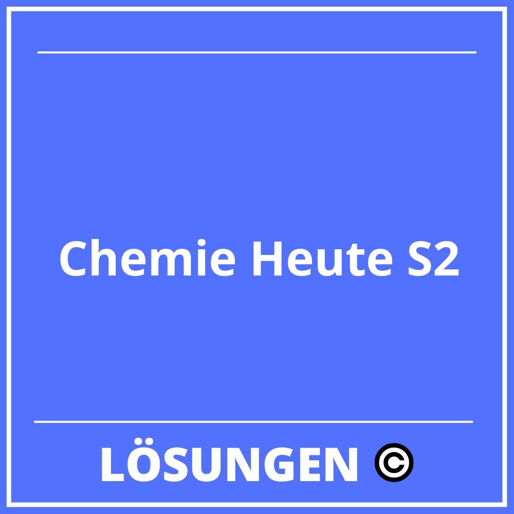 Chemie Heute S2 Lösungen