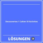 Decouvertes 1 Cahier D'Activites Lösungen PDF