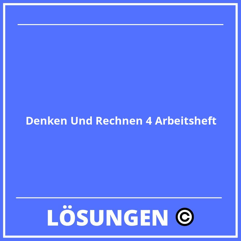 Denken Und Rechnen 4 Arbeitsheft Lösungen