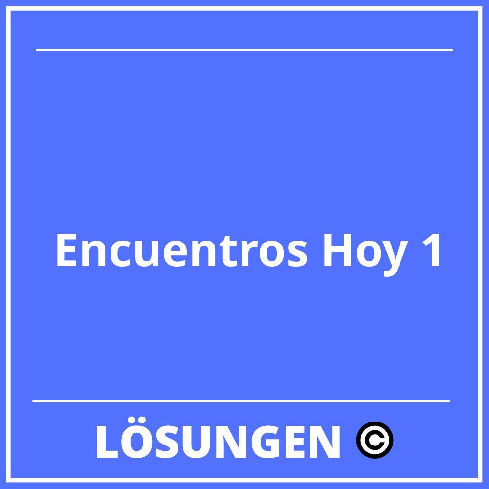 Encuentros Hoy 1 Lösungen