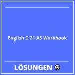 English G 21 A5 Workbook Lösungen PDF