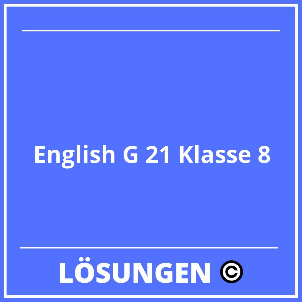 English G 21 Lösungen Klasse 8