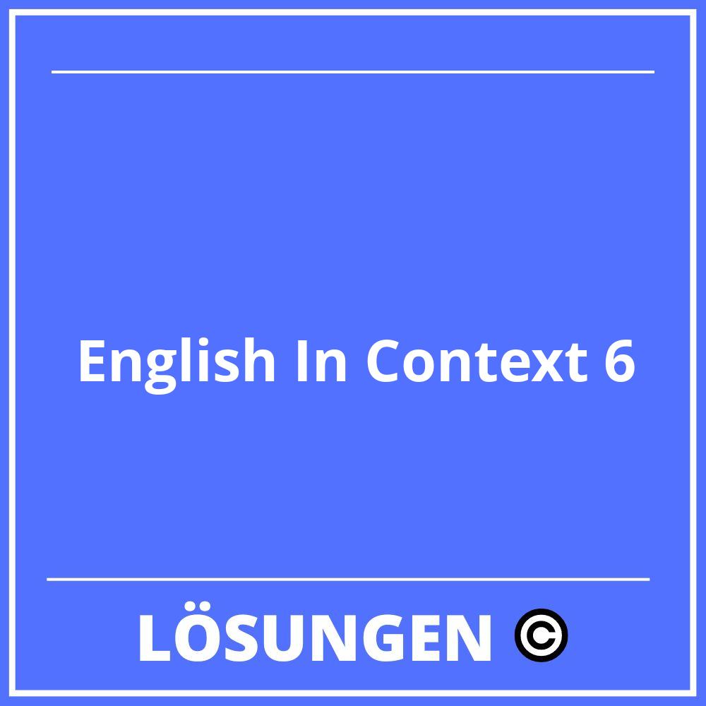 English In Context 6 Lösungen