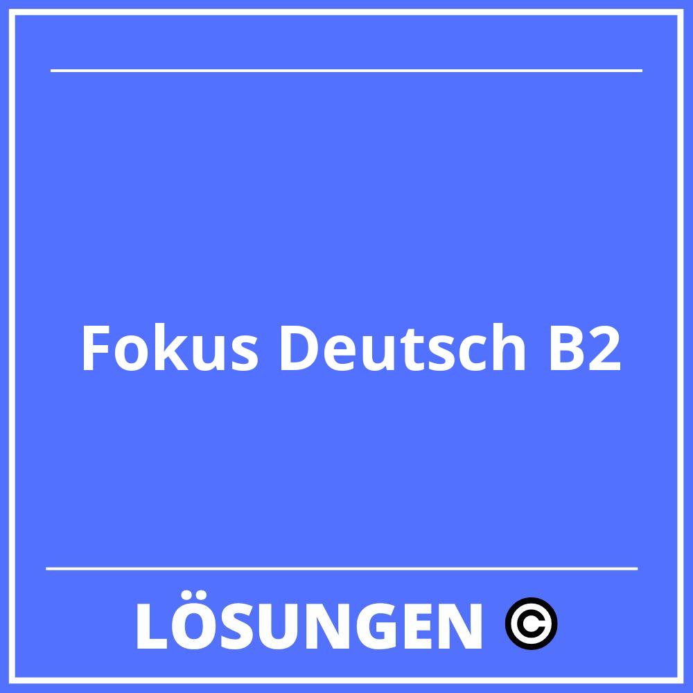 Fokus Deutsch B2 Lösungen