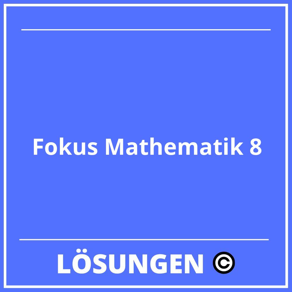 Fokus Mathematik 8 Lösungen