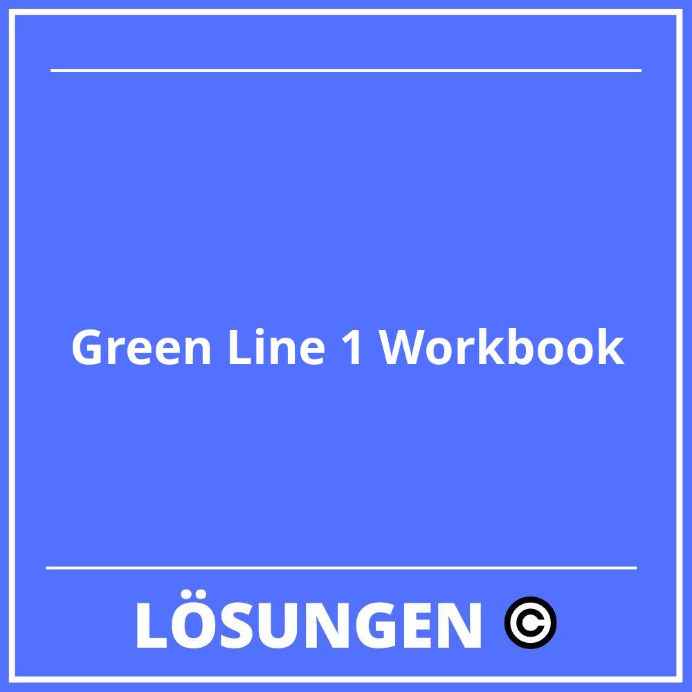 Green Line 1 Workbook Lösungen