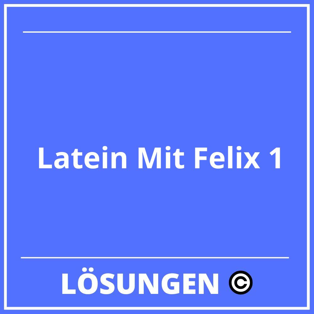 Latein Mit Felix 1 Lösungen