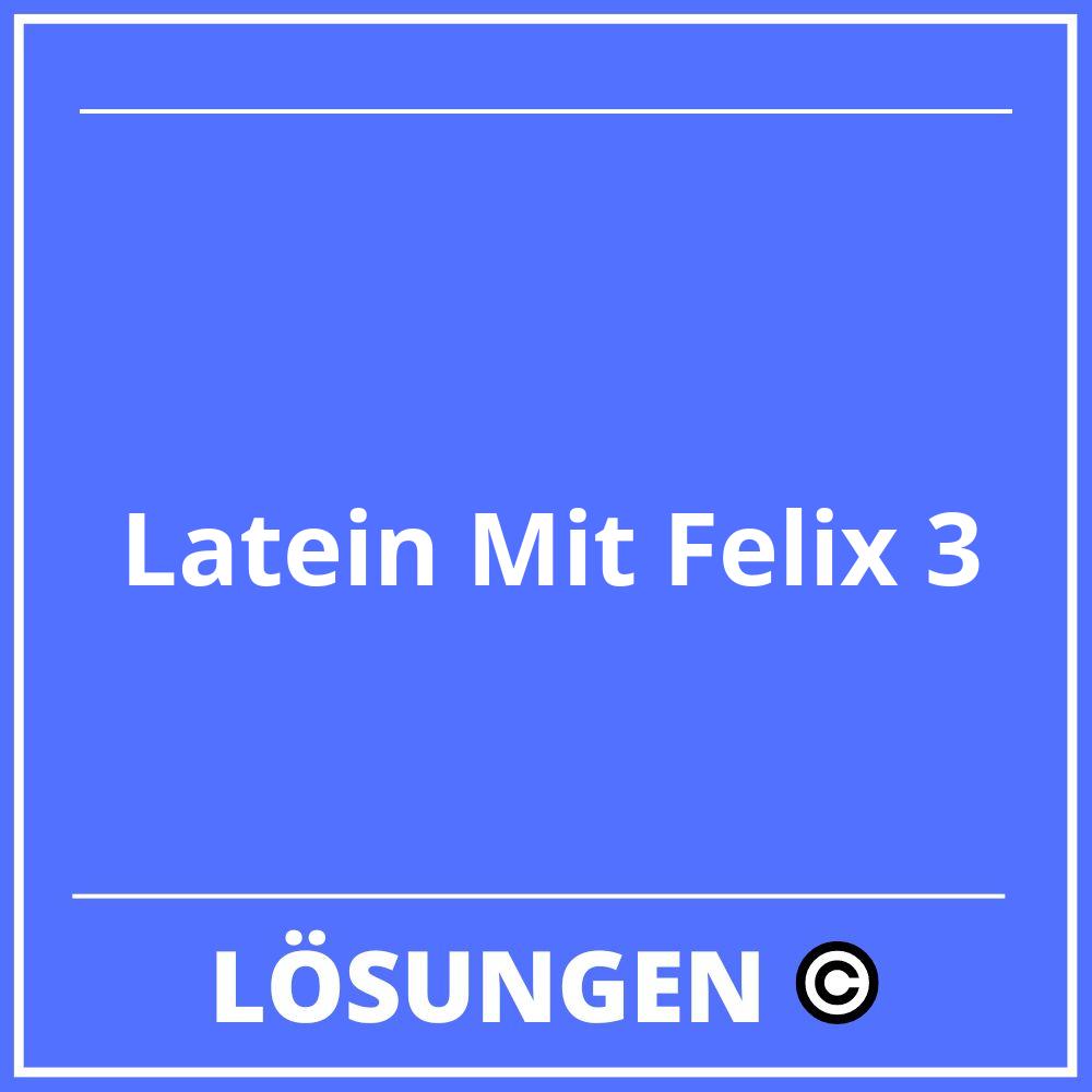 Latein Mit Felix 3 Lösungen