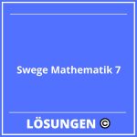 Lösungswege Mathematik 7 Lösungen PDF