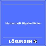 Mathematik Bigalke Köhler Lösungen Online PDF