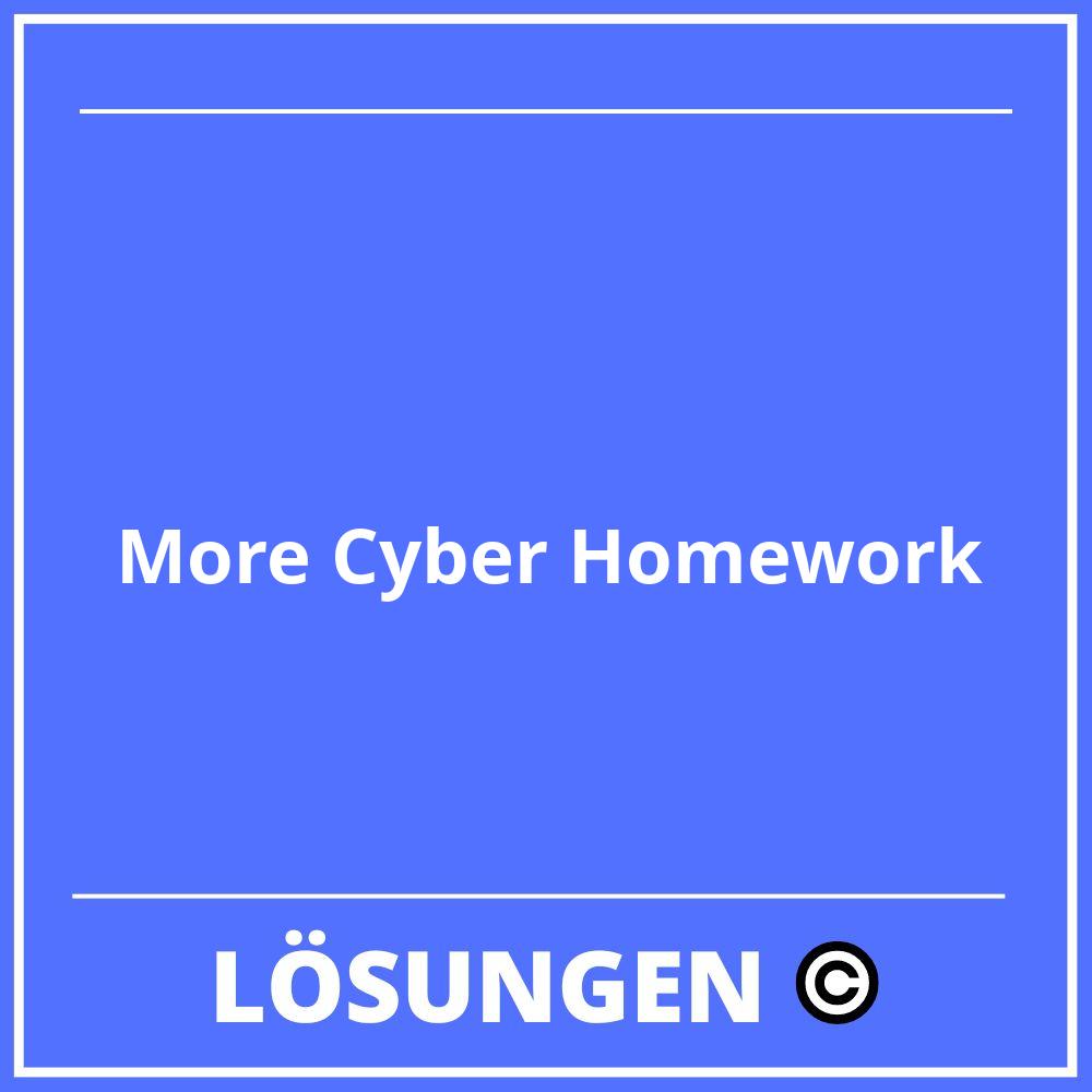 More Cyber Homework Lösungen