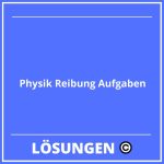 Physik Reibung Aufgaben Lösungen PDF