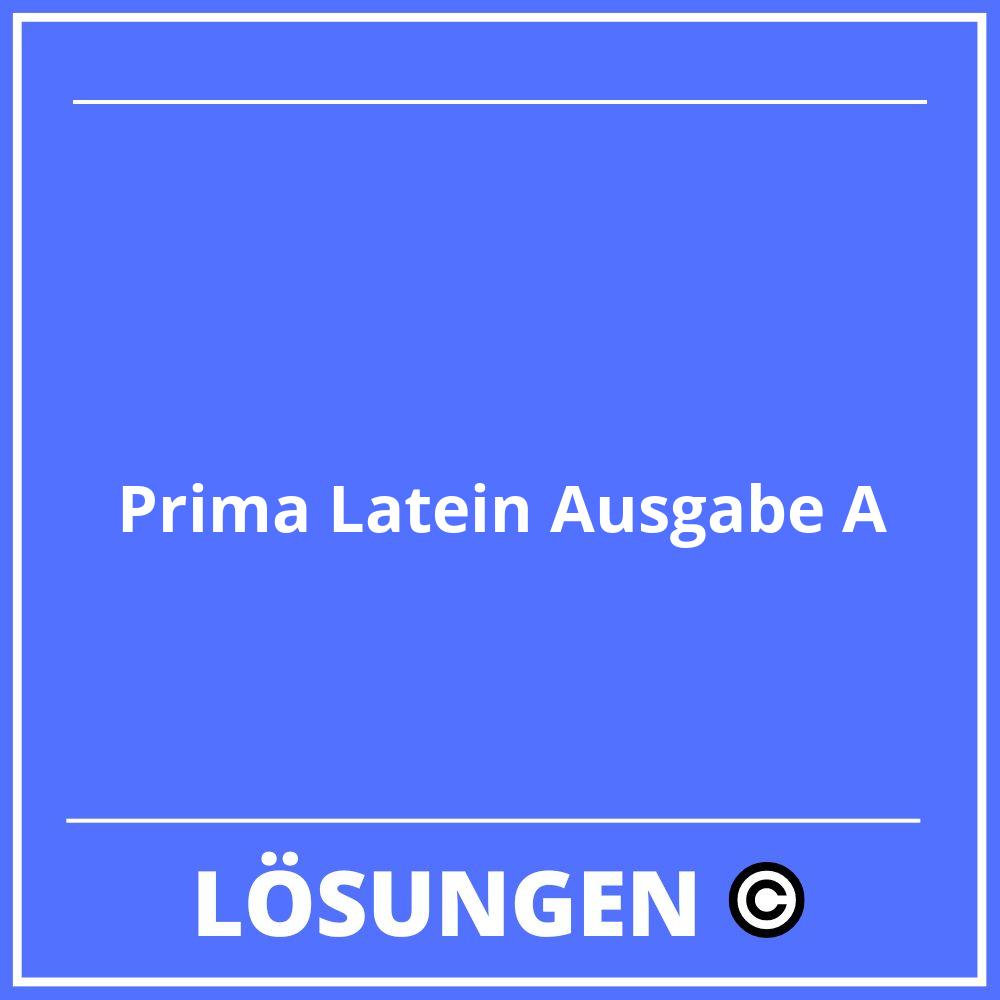 Prima Latein Ausgabe A Lösungen