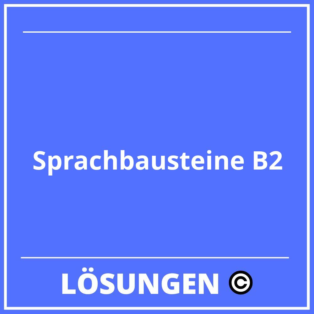 Sprachbausteine B2 Mit Lösungen