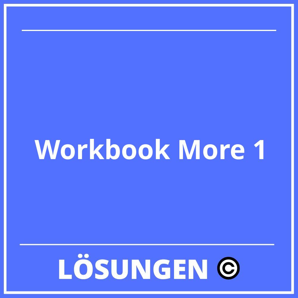 Workbook More 1 Lösungen